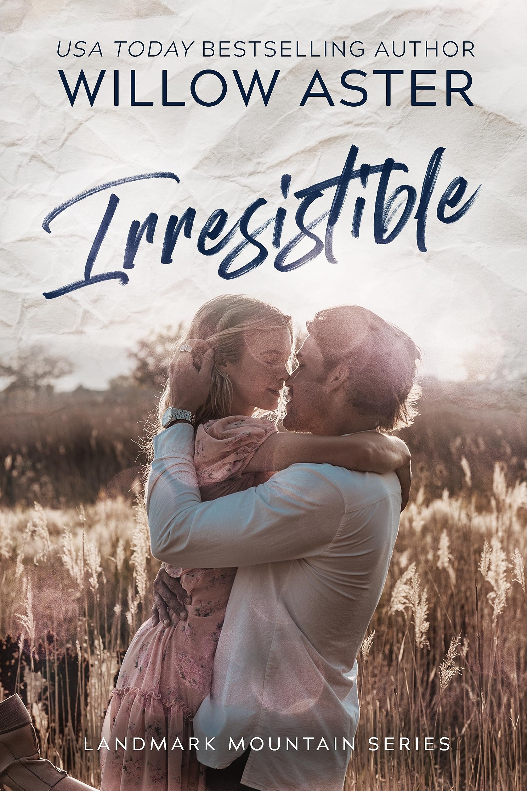 Irresistible: A Small Town Single Parent Romance (Landmark Mountain Book 3) Cover